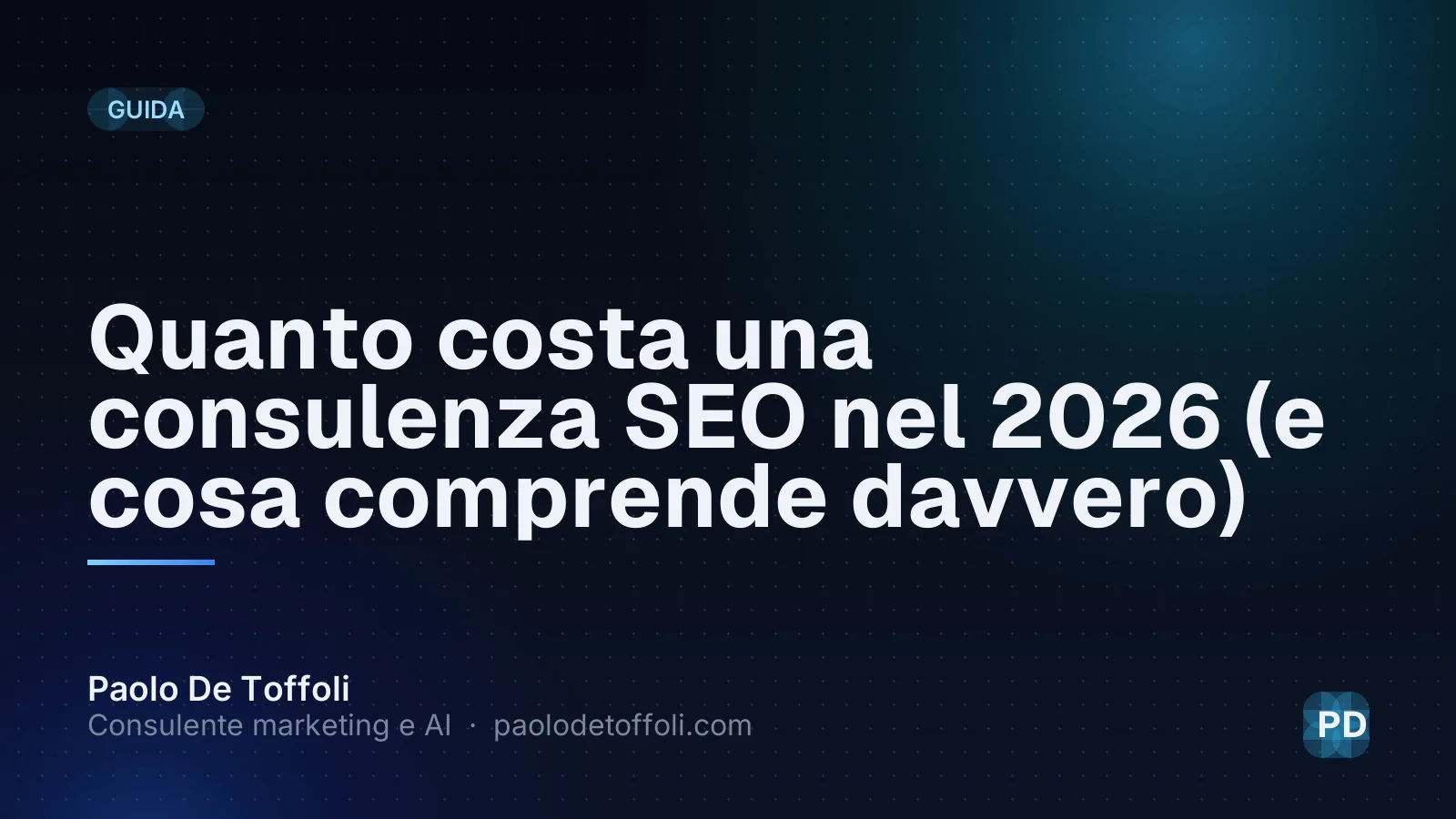 Quanto costa una consulenza SEO nel 2026 (e cosa comprende davvero)